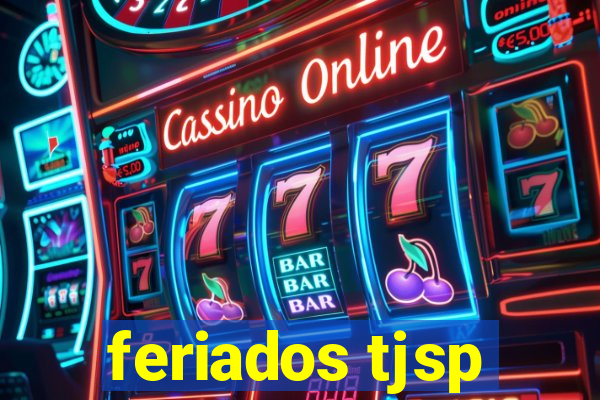 feriados tjsp